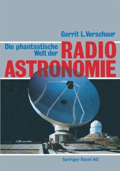Die phantastische Welt der Radioastronomie