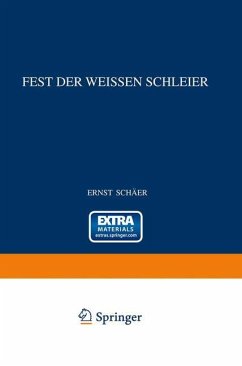 Fest der Weissen Schleier - Schäfer, Ernst