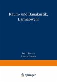 Raum- und Bauakustik, Lärmabwehr Raum- und Bauakustik, Lärmabwehr