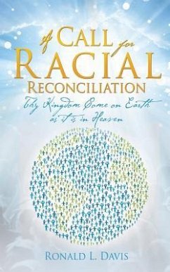 A Call for Racial Reconciliation - Davis, Ronald L.