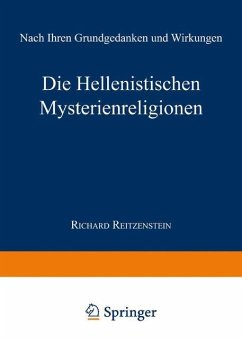 Die Hellenistischen Mysterienreligionen - Reitzenstein, Richard