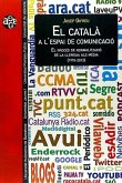 El català a l'espai de comunicació : el procés de normalització de la llengua als mèdia (1976-2013)