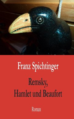 Remsky, Hamlet und Beaufort - Spichtinger, Franz