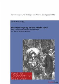 Cover Die Versorgung Wiens 1829-1913