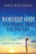 Worship God! and Praise Away the Pounds - Bild 1