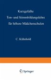 Kurzgefaßte Ton- und Stimmbildungslehre für höhere Mädchenschulen