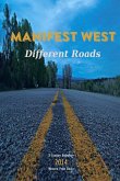Manifest West: Different Roads