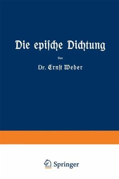 Die epische Dichtung - Weber, Ernst