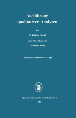 Ausführung qualitativer Analysen - Souci, Siegfried Walter;Thies, Heinrich