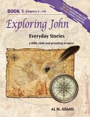 Exploring John, Book 1: Everyday Stories