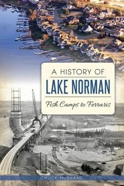 A History of Lake Norman - McShane, Chuck