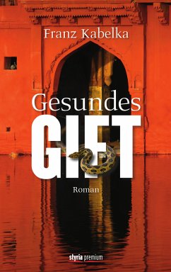 Gesundes Gift (eBook, ePUB) - Kabelka, Franz