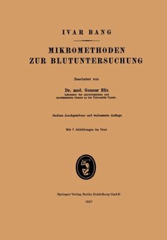 Mikromethoden zur Blutuntersuchung - Bang, Ivar;Blix, Gunnar;Forssmann, John