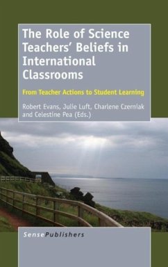 Cover The Role of Science Teachers' Beliefs in International Classrooms