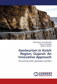 Geotourism in Kutch Region, Gujarat: An Innovative Approach