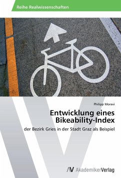 Entwicklung eines Bikeability-Index Entwicklung eines Bikeability-Index