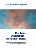 Matthäus Evangelium - Verkürzte Version (eBook, ePUB)