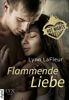 Flammende Liebe / Hot Nights Bd.3 (eBook, ePUB) - LaFleur, Lynn