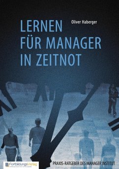 Lernen für Manager in Zeitnot (eBook, ePUB) - Haberger, Oliver
