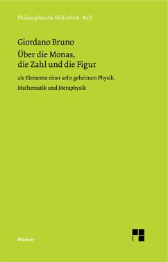 Über die Monas, die Zahl und die Figur (eBook, PDF) - Bruno, Giordano