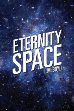 Eternity Space - Boyd, E. M.