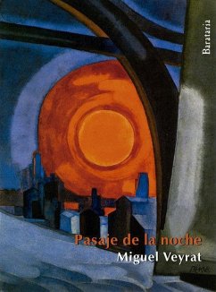 Pasaje de la noche - Muñoz Veiga, Jacobo; Veyrat, Miguel; Veyrat Sintes, Miguel