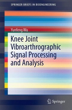 Knee Joint Vibroarthrographic Signal Processing and Analysis - Wu, Yunfeng