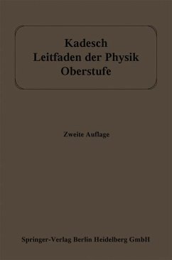 Leitfaden der Physik - Kadesch, Adolf