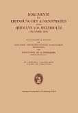 Dokumente zur Erfindung des Augenspiegels durch Hermann von Helmholtz im Jahre 1850