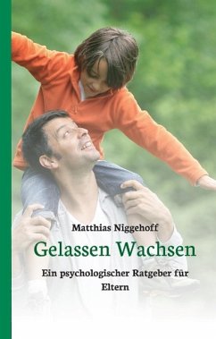 Gelassen Wachsen - Niggehoff, Matthias