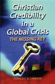 Christian Credibility in a Global Crisis: The Missing Key