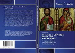 Mit Jesus Christus durch das Kirchenjahr - Fritsche, Josef