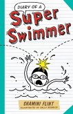 Diary of a Super Swimmer (eBook, ePUB)
