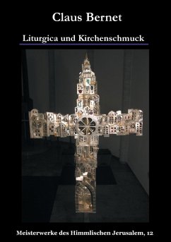 Liturgica und Kirchenschmuck (eBook, ePUB) - Bernet, Claus
