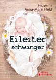 Eileiterschwanger (eBook, ePUB) Eileiterschwanger (eBook, ePUB)