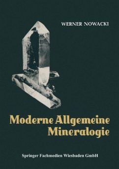 Moderne Allgemeine Mineralogie - Nowacki, Werner