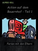 Action auf dem Bauernhof (eBook, ePUB)