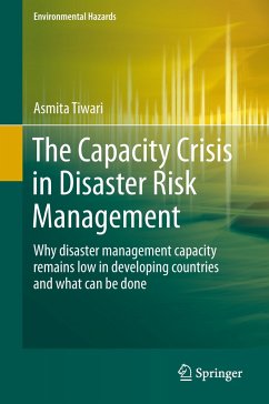 The Capacity Crisis in Disaster Risk Management - Tiwari, Asmita