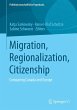 Migration, Regionalization, Citizenship - Bild 1