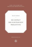 Die Gestalt der Elektrischen Freileitung Die Gestalt der Elektrischen Freileitung