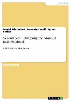 ¿A good deal? ¿ Analyzing the Groupon Business Model¿ - Schumbert, Daniel;Becher, Quinn;Grauwolf, Irene
