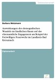 Auswirkungen des demografischen Wandels im ländlichen Raum auf das ehrenamtliche Engagement am Beispiel der Freiwilligen Feuerwehr im Landkreis Bad Kreuznach (eBook, PDF)