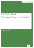 Wortbildung in Yoruba und im Deutschen (eBook, PDF)