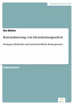 Rationalisierung von Dienstleistungsarbeit (eBook, PDF) - Müller, Ria