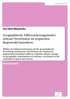 Geographische Differenzierungsmuster seltener Vertebraten im tropischen Regenwald Australiens (eBook, PDF) - Meynecke, Jan-Olaf