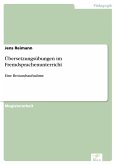 Übersetzungsübungen im Fremdsprachenunterricht (eBook, PDF) Übersetzungsübungen im Fremdsprachenunterricht (eBook, PDF)
