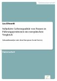 Subjektive Lebensqualität von Frauen in Führungspositionen im europäischen Vergleich (eBook, PDF)