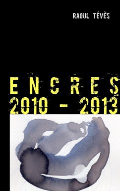 Encres 2010 - 2013 (eBook, ePUB)