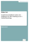 Sozialwissenschaftliche Analyse des Publikums des MSV Duisburg in der 1. Fußball-Bundesliga (eBook, PDF)