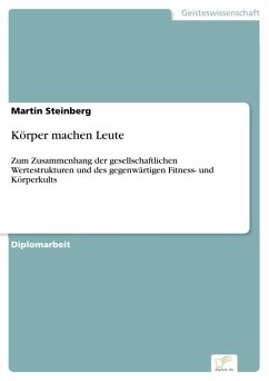 Körper machen Leute (eBook, PDF) - Steinberg, Martin